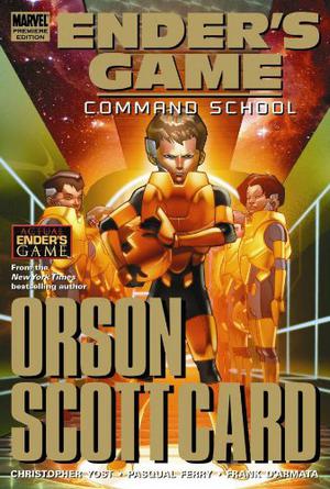 Ender's Game: Command School by Christopher Yost, Pasqual Ferry, Orson Scott Card