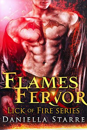 Flames & Fervor (Lick of Fire #12)
