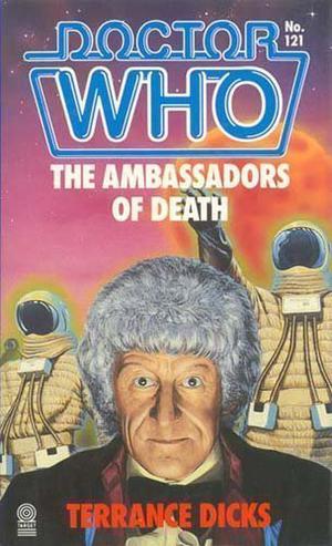 Doctor Who: The Ambassadors of Death (Doctor Who Novelisations #53)