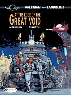 At the Edge of the Great Void (Valérian #19)