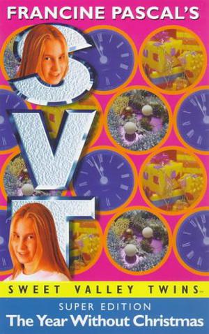 The Year Without Christmas (Sweet Valley Twins Super Editions #10)