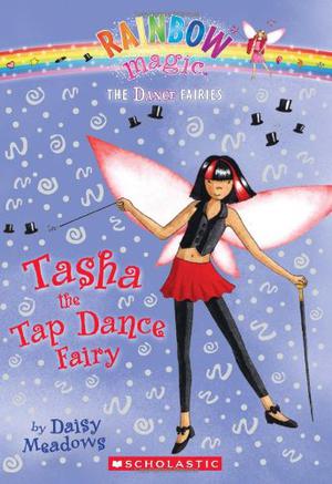 Tasha The Tap Dance Fairy (Rainbow Magic #53)