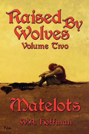 Matelots (Raised by Wolves #2)