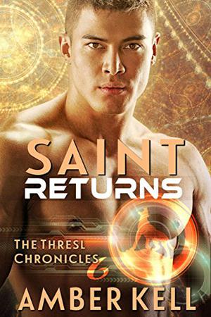 Saint Returns (The Thresl Chronicles #6)