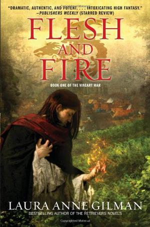 Flesh and Fire (Vineart War #1)