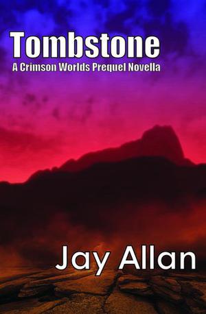 Tombstone (Crimson Worlds #0.5)