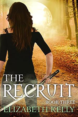 The Recruit: Book Three (The Recruit #3)