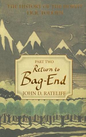 The History of the Hobbit, Part Two: Return to Bag-End (The History of the Hobbit #2)