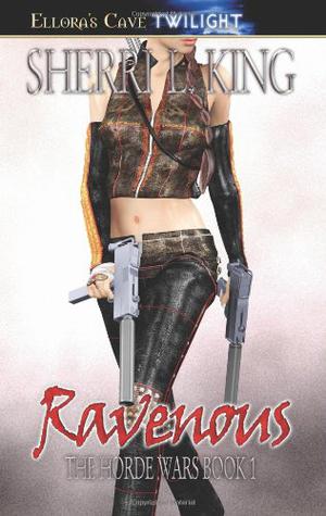Ravenous by Sherri L. King