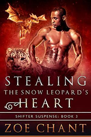 Stealing the Snow Leopard's Heart (Shifter Suspense #3)
