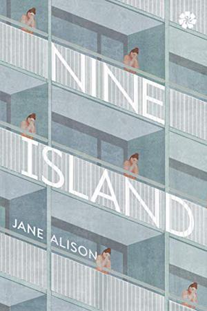 Nine Island by Jane Alison