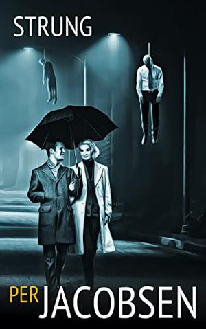 Strung  (Strung Trilogy Book 1) by Per Jacobsen
