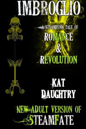 Imbroglio by Kat Daughtry