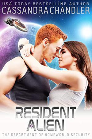 Resident Alien by Cassandra Chandler