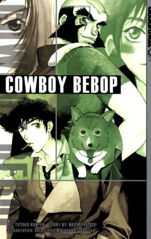 Cowboy Bebop, Vol. 3 by Yutaka Nanten