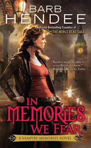 In Memories We Fear (Vampire Memories #4)