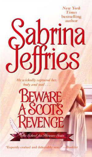Beware a Scot's Revenge (School For Heiresses #3)