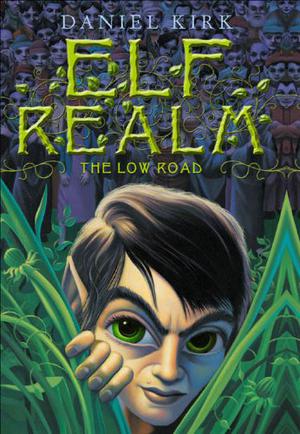 The Low Road (Elf Realm #1)