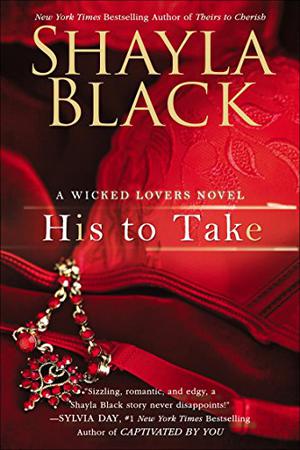 His to Take (Wicked Lovers #9)