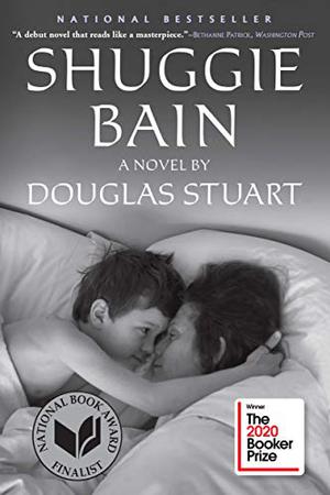 Shuggie Bain by Douglas Stuart, Mark Waschke