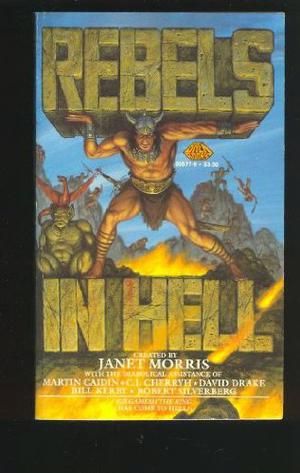 Rebels In Hell (Heroes in Hell #3)