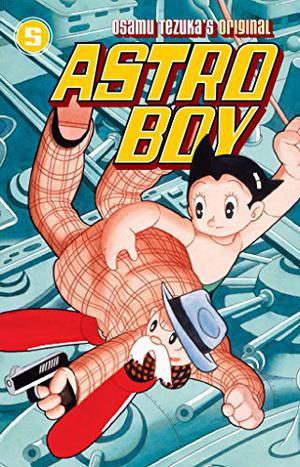 Astro Boy, Volume 5 (Astro Boy #5)
