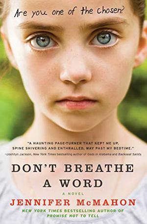 Don't Breathe a Word by Jennifer McMahon