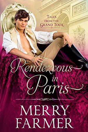 Rendezvous in Paris by Merry Farmer