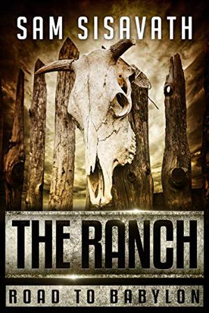 The Ranch (Road to Babylon #9)