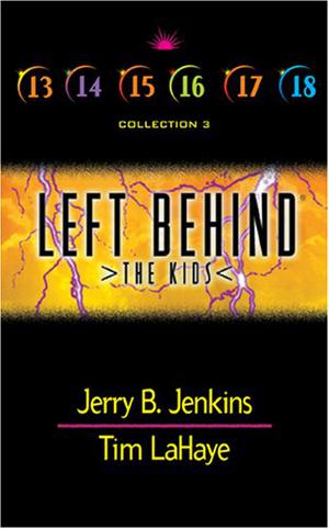 Left Behind: The Kids: Collection 3: Volumes 13-18 (Left Behind: The Kids #13-18)
