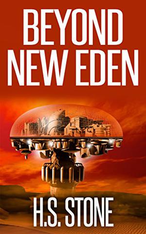 Beyond New Eden by H.S. Stone