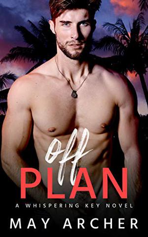 Off Plan (Whispering Key #1)