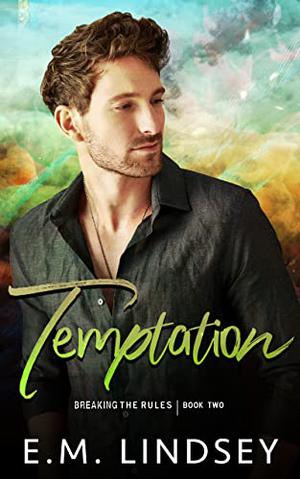 Temptation by E.M. Lindsey