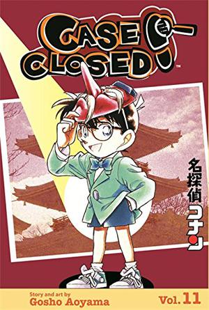 Case Closed, Vol. 11 (名探偵コナン [Meitantei Conan] #11)