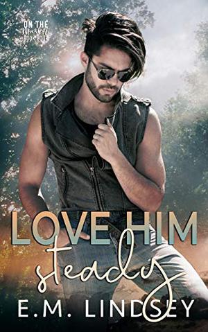 Love Him Steady (On the Market #4)