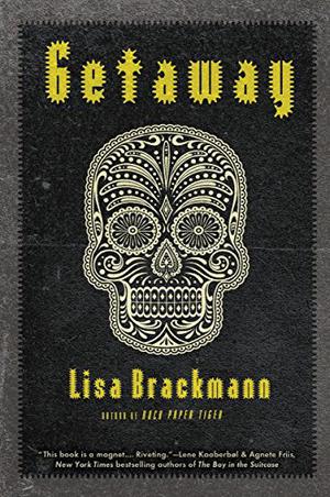 Getaway by Lisa Brackmann, Lisa Brackman