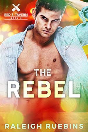 The Rebel (Red's Tavern #2)