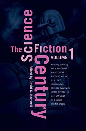 The Science Fiction Century, Volume 1 (The Science Fiction Century #Part 1)