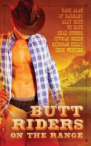Butt Riders on the Range by Kage Alan, J.P. Barnaby, Ally Blue, T.C. Blue