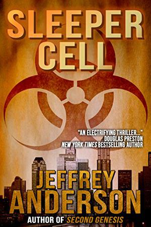 Sleeper Cell by Jeffrey Anderson