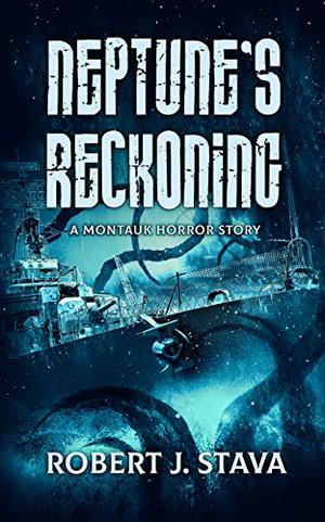 Neptunes Reckoning by Robert J. Stava