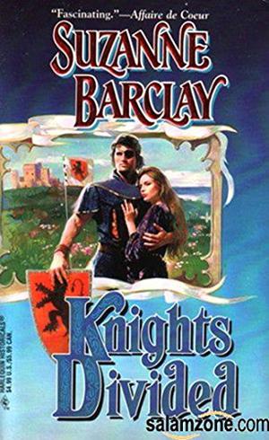 Knights Divided by Suzanne Barclay