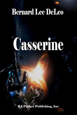 Casserine by Bernard Lee DeLeo