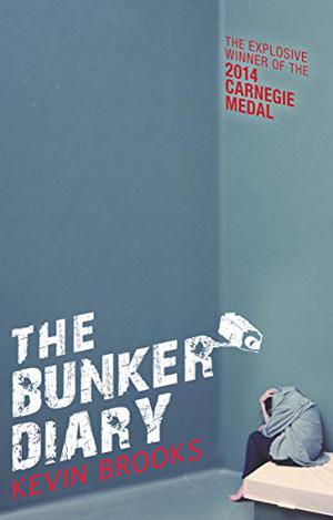 The Bunker Diary by Kevin Brooks