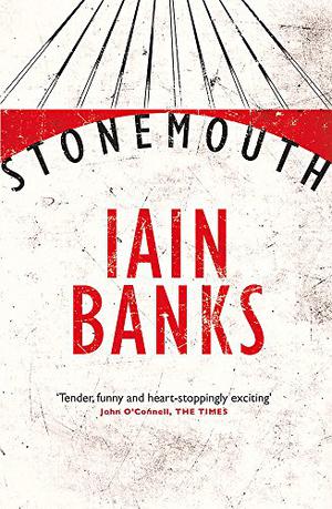 Stonemouth by Iain Banks