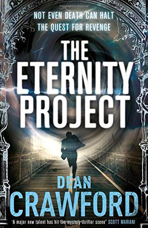 The Eternity Project (Ethan Warner & Nicola Lopez Universe #5)