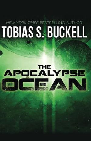 The Apocalypse Ocean by Tobias S. Buckell