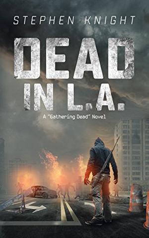Dead in L.A. by Stephen Knight