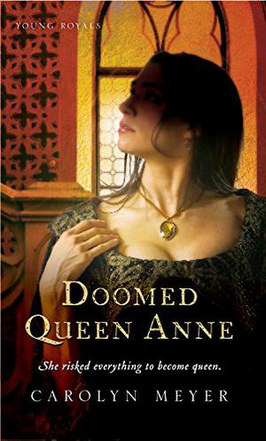 Doomed Queen Anne (Young Royals #3)
