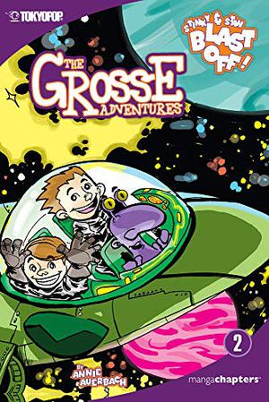 Stinky & Stan Blast Off! by Annie Auerbach